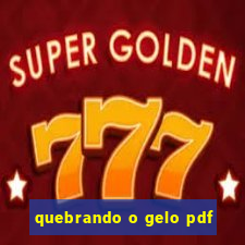 quebrando o gelo pdf